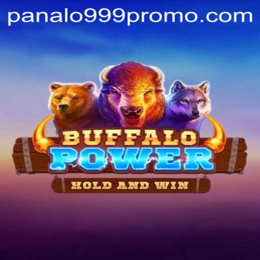 Unleashing the Thrill of BuffaloPower: Explore the Excitement at Panalo999